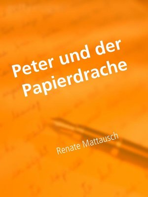 cover image of Peter und der Papierdrache
